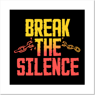 Break the Silence Posters and Art